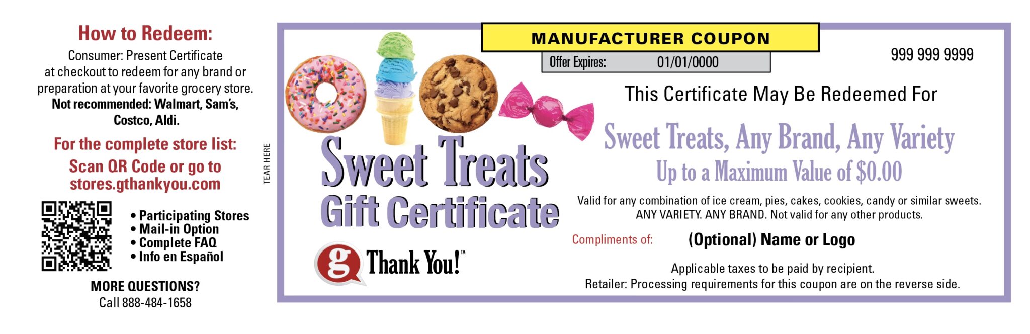 A gThankYou! Sweet Treats Coupon can be personalized with the Giver name or logo!