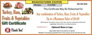 Employee Thanksgiving Turkey or Ham and Fruits and Vegetables Gift Certificate.